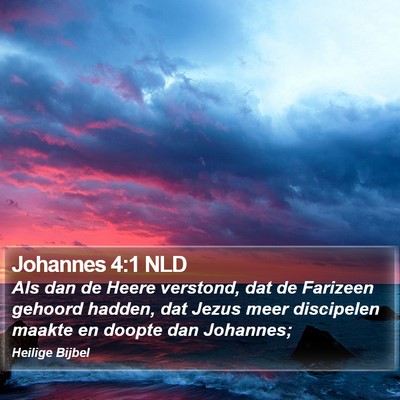 Johannes 4:1 NLD Bible Verse Image