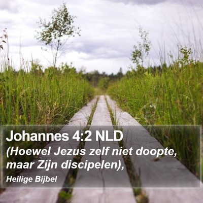 Johannes 4:2 NLD Bible Verse Image