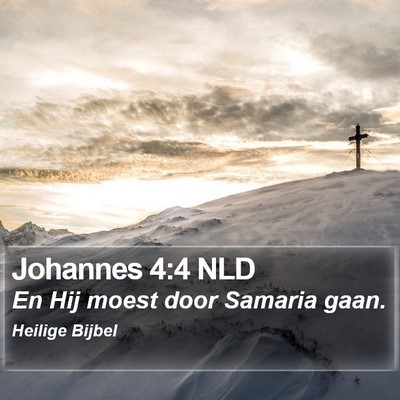 Johannes 4:4 NLD Bible Verse Image
