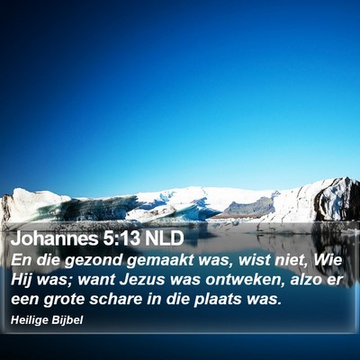 Johannes 5:13 NLD Bible Verse Image