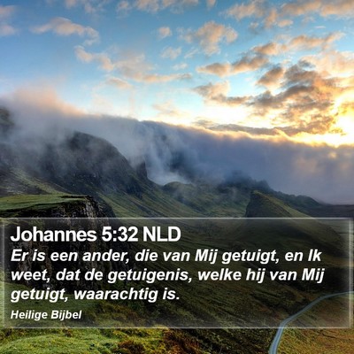 Johannes 5:32 NLD Bible Verse Image