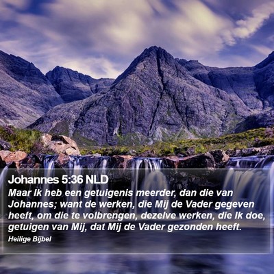 Johannes 5:36 NLD Bible Verse Image