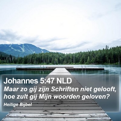 Johannes 5:47 NLD Bible Verse Image