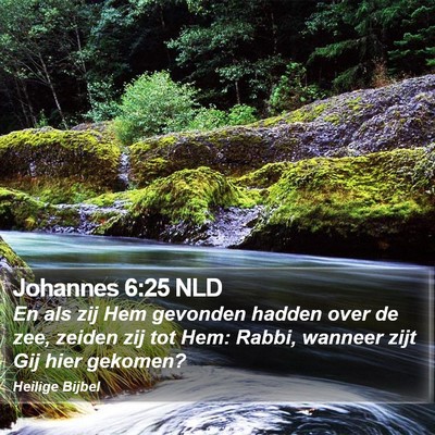Johannes 6:25 NLD Bible Verse Image