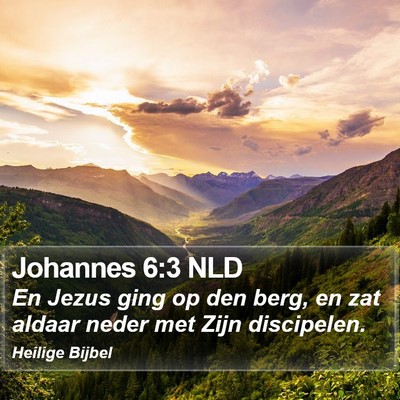 Johannes 6:3 NLD Bible Verse Image