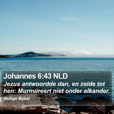 Johannes 6:43 NLD Bible Verse Image