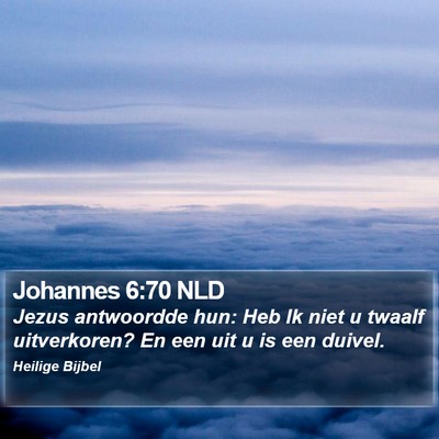 Johannes 6:70 NLD Bible Verse Image