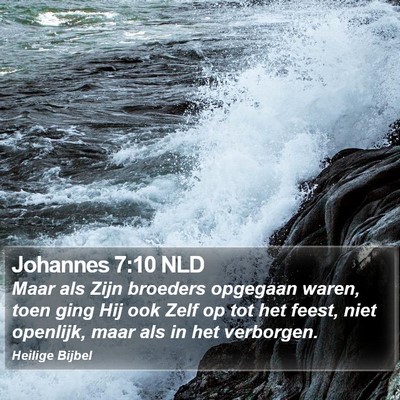 Johannes 7:10 NLD Bible Verse Image