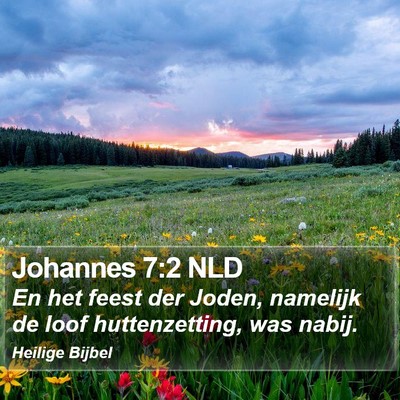 Johannes 7:2 NLD Bible Verse Image