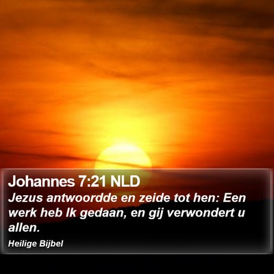 Johannes 7:21 NLD Bible Verse Image
