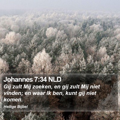 Johannes 7:34 NLD Bible Verse Image
