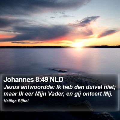 Johannes 8:49 NLD Bible Verse Image