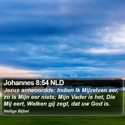 Johannes 8:54 NLD Bible Verse Image