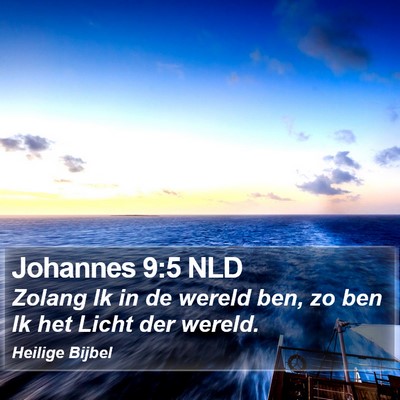 Johannes 9:5 NLD Bible Verse Image