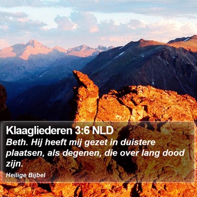 Klaagliederen 3:6 NLD Bible Verse Image