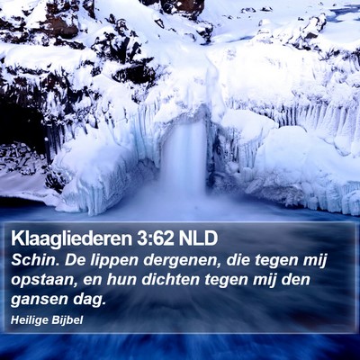 Klaagliederen 3:62 NLD Bible Verse Image