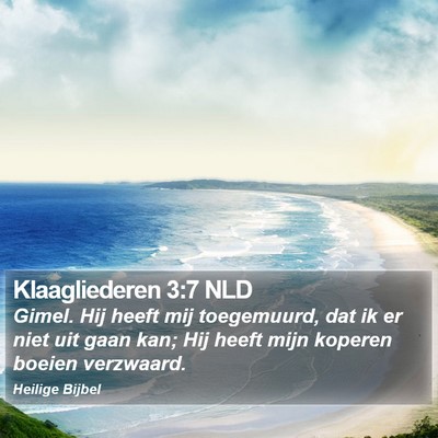 Klaagliederen 3:7 NLD Bible Verse Image
