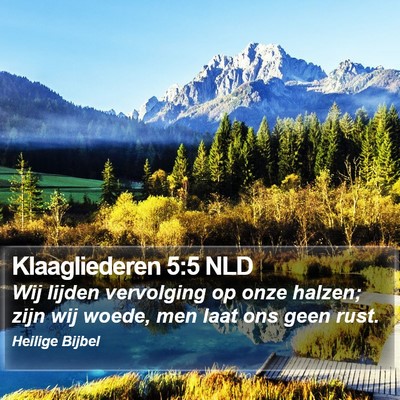 Klaagliederen 5:5 NLD Bible Verse Image