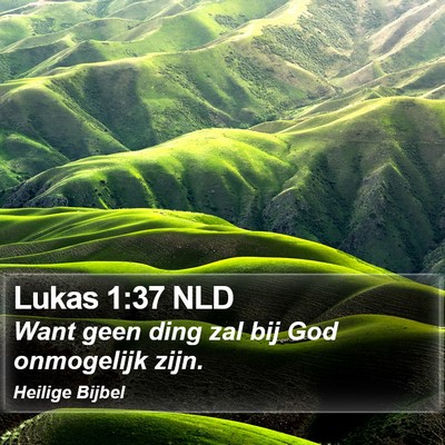 Lukas 1:37 NLD Bible Verse Image