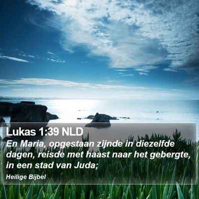 Lukas 1:39 NLD Bible Verse Image