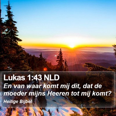 Lukas 1:43 NLD Bible Verse Image