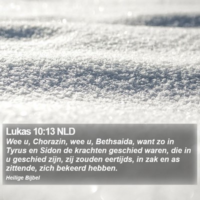 Lukas 10:13 NLD Bible Verse Image