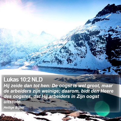 Lukas 10:2 NLD Bible Verse Image