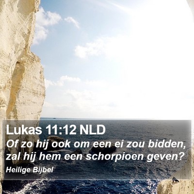 Lukas 11:12 NLD Bible Verse Image