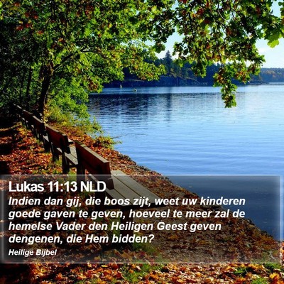 Lukas 11:13 NLD Bible Verse Image