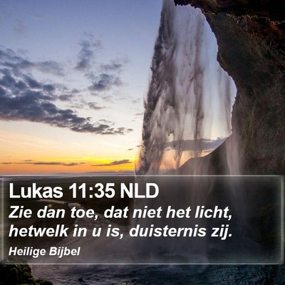 Lukas 11:35 NLD Bible Verse Image
