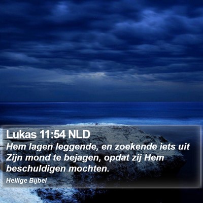 Lukas 11:54 NLD Bible Verse Image