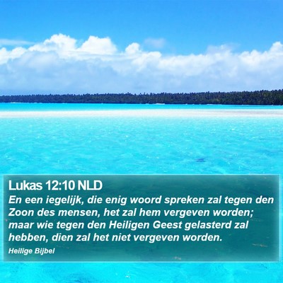 Lukas 12:10 NLD Bible Verse Image