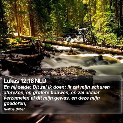Lukas 12:18 NLD Bible Verse Image