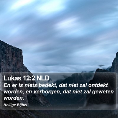 Lukas 12:2 NLD Bible Verse Image