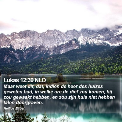 Lukas 12:39 NLD Bible Verse Image