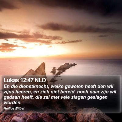 Lukas 12:47 NLD Bible Verse Image