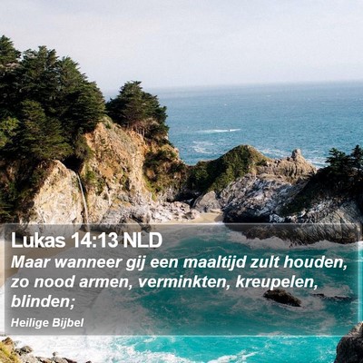 Lukas 14:13 NLD Bible Verse Image