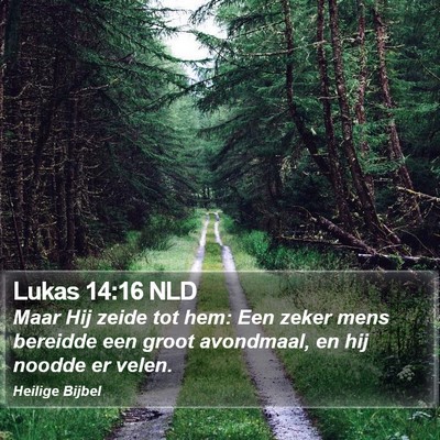Lukas 14:16 NLD Bible Verse Image