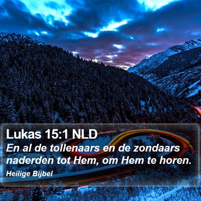 Lukas 15:1 NLD Bible Verse Image