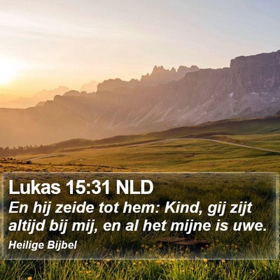 Lukas 15:31 NLD Bible Verse Image