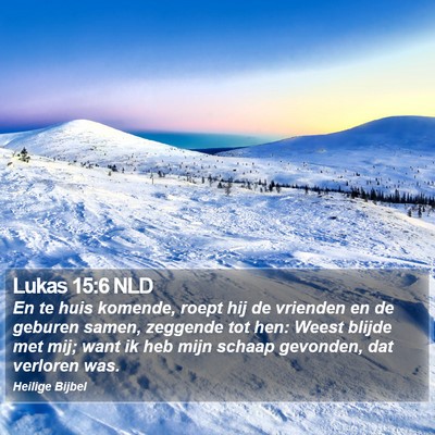 Lukas 15:6 NLD Bible Verse Image