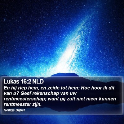 Lukas 16:2 NLD Bible Verse Image
