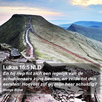 Lukas 16:5 NLD Bible Verse Image