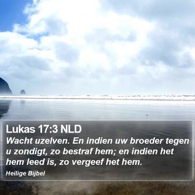 Lukas 17:3 NLD Bible Verse Image