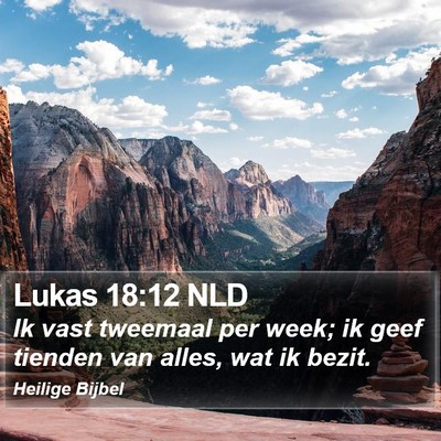 Lukas 18:12 NLD Bible Verse Image