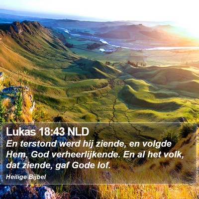 Lukas 18:43 NLD Bible Verse Image