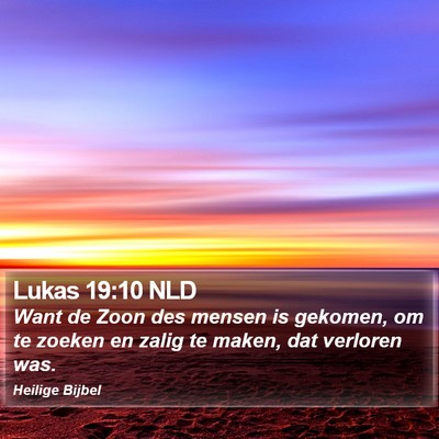 Lukas 19:10 NLD Bible Verse Image