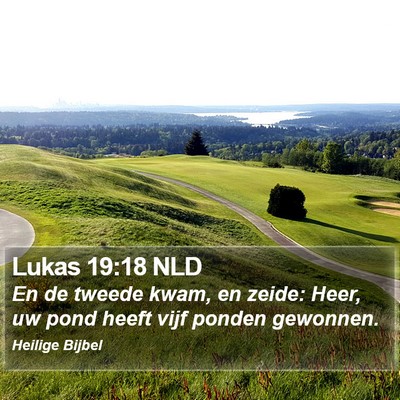 Lukas 19:18 NLD Bible Verse Image