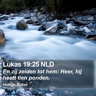 Lukas 19:25 NLD Bible Verse Image