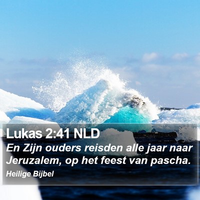 Lukas 2:41 NLD Bible Verse Image